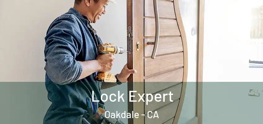  Lock Expert Oakdale - CA