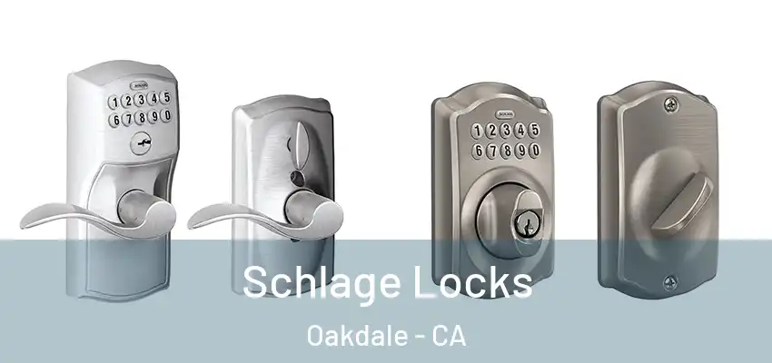  Schlage Locks Oakdale - CA